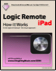 Logic Remote - How it Works (Graphically Enhanced Manuals)